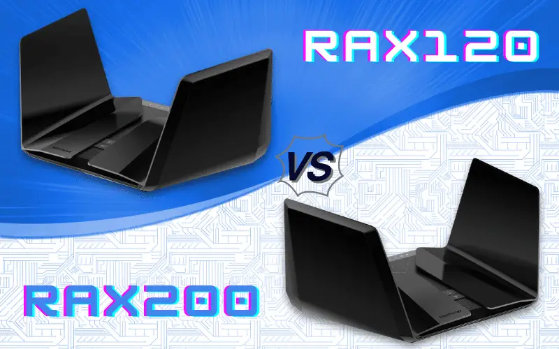Neatgear RAX120 vs. Netgear RAX200